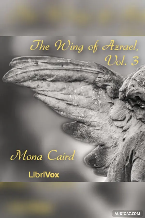 The Wing of Azrael, Volume 3