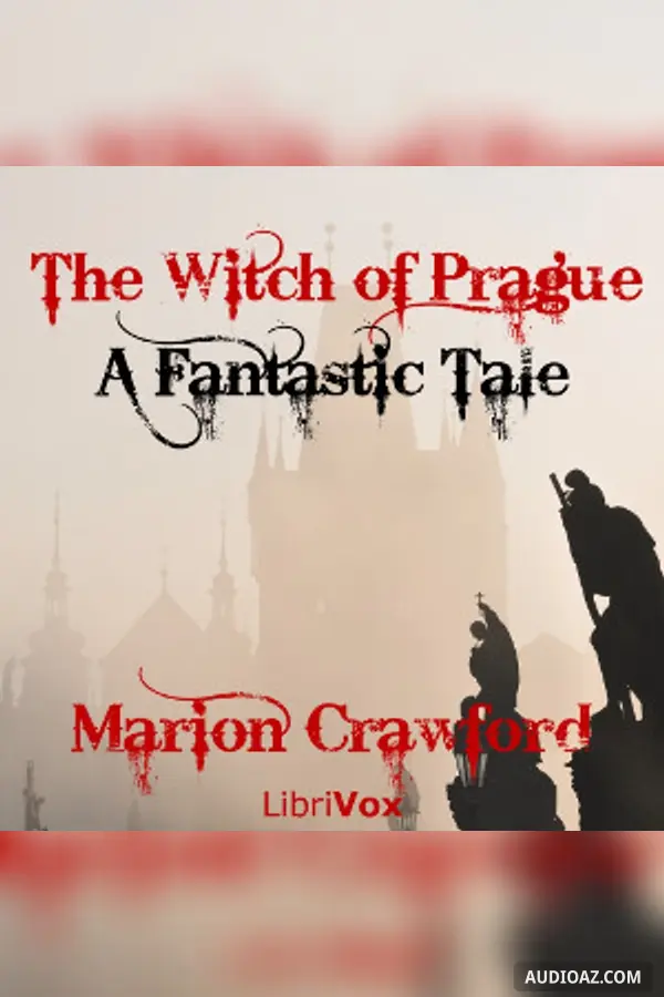 The Witch of Prague: A Fantastic Tale