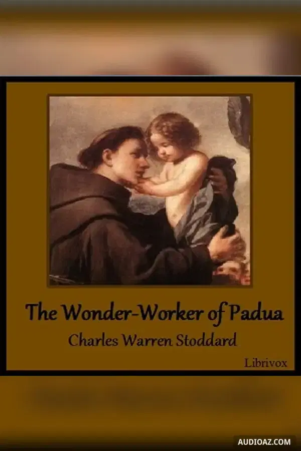 The Wonder-Worker of Padua