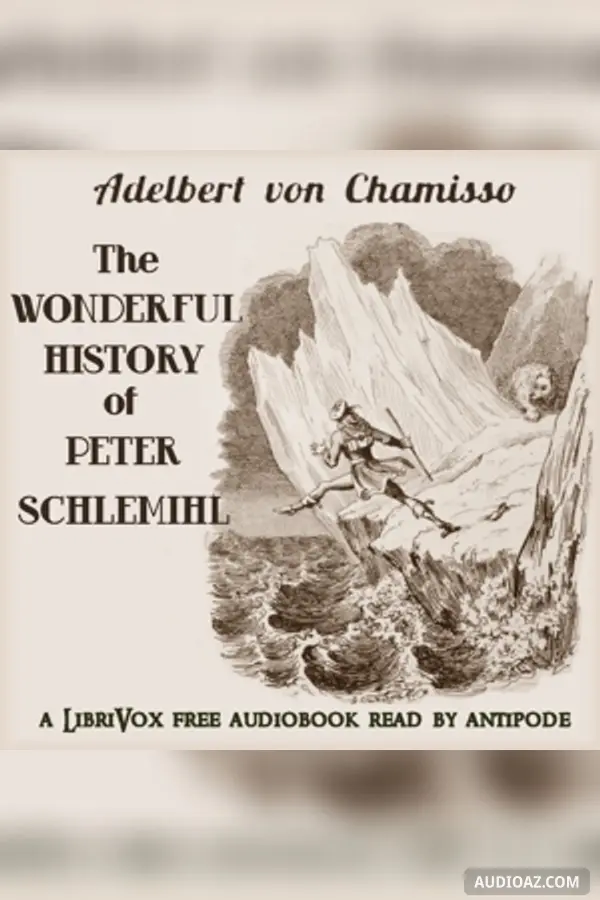 The Wonderful History of Peter Schlemihl (Version 2)