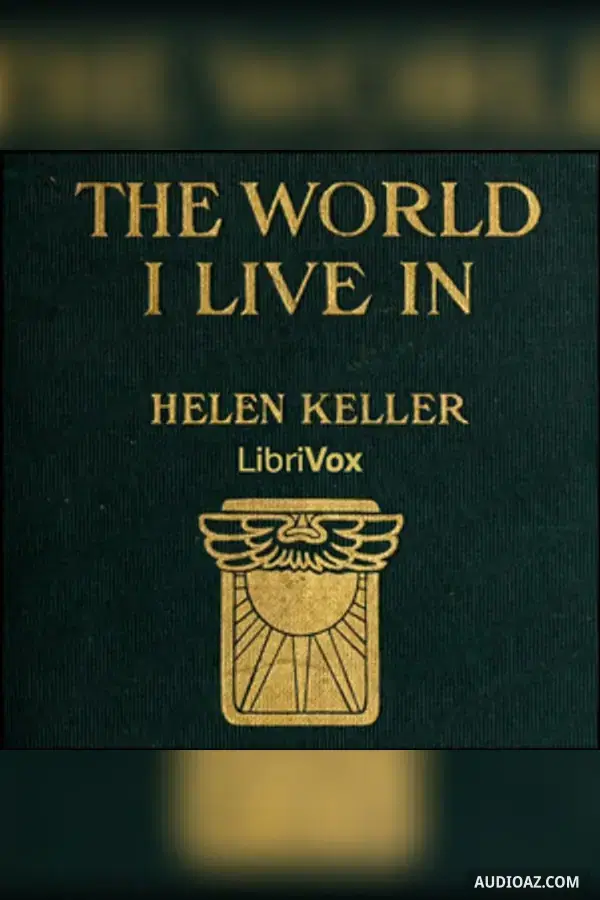 The World I Live In