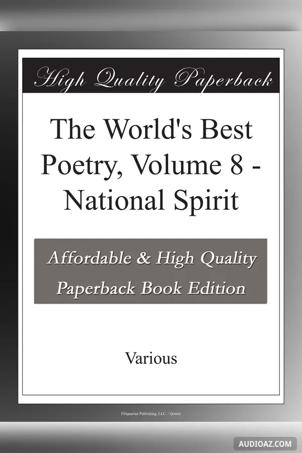 The World's Best Poetry, Volume 8: National Spirit (Part 2)