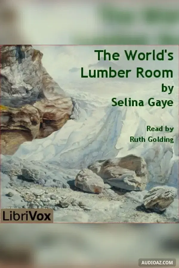The World's Lumber Room