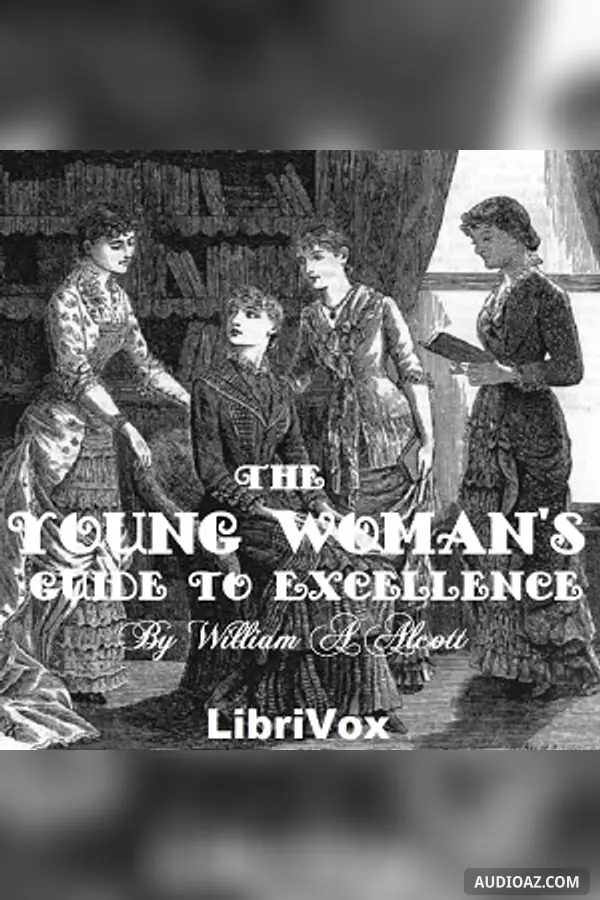 The Young Woman's Guide to Excellence