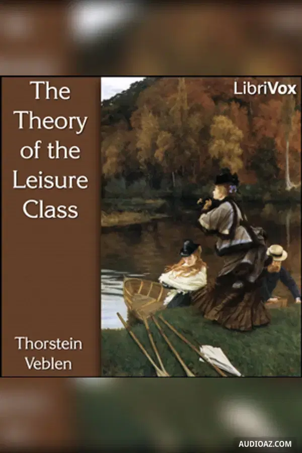 Theory of the Leisure Class