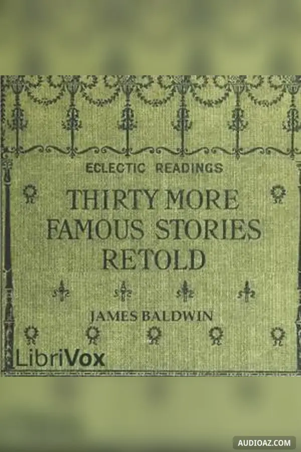 Thirty More Famous Stories Retold
