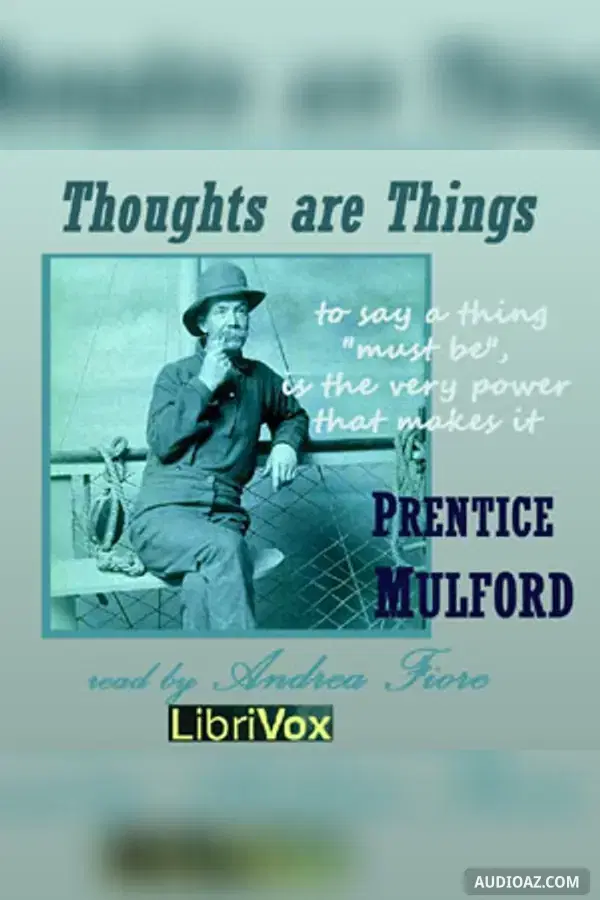 Thoughts Are Things