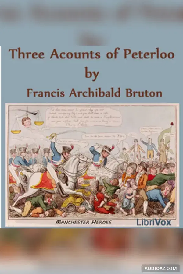 Three Accounts of Peterloo
