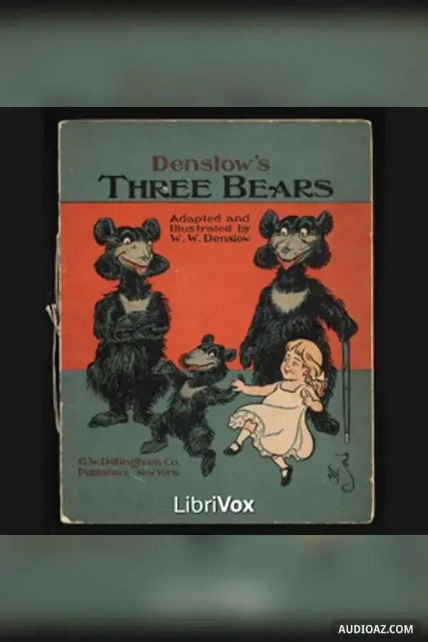 《Denslow's Three Bears》 - 免费有声读物