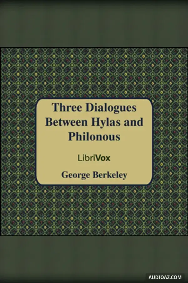 Three Dialogues between Hylas and Philonous