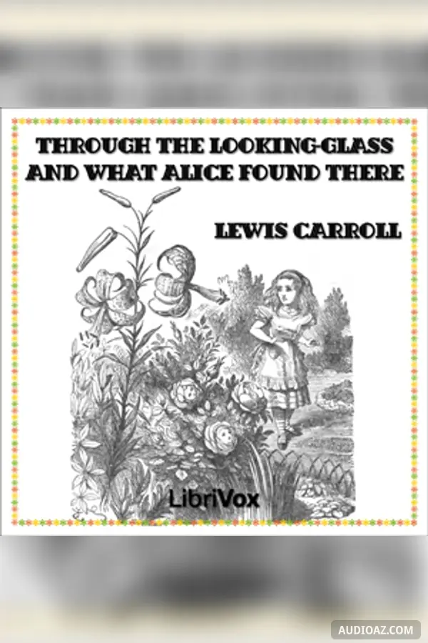 Through the Looking-Glass (version 2)