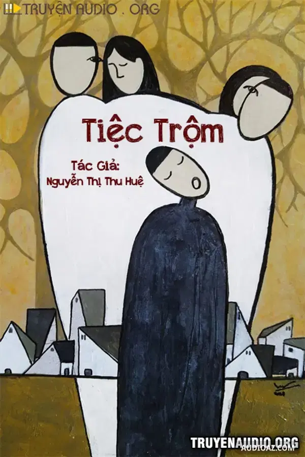 Tiệc Trộm - Free Audiobook