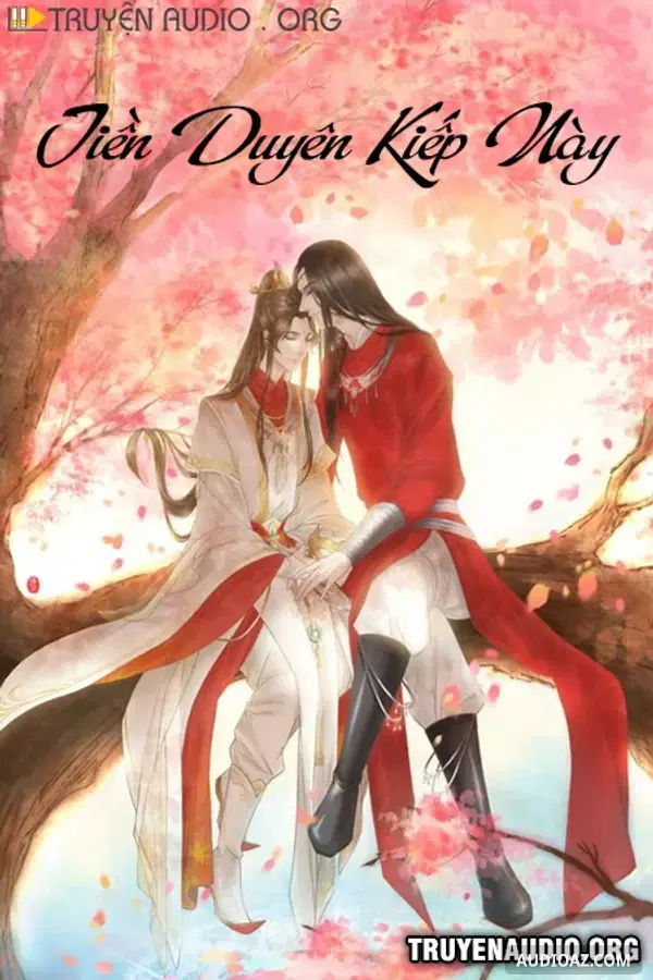 Tiền Duyên Kiếp Này