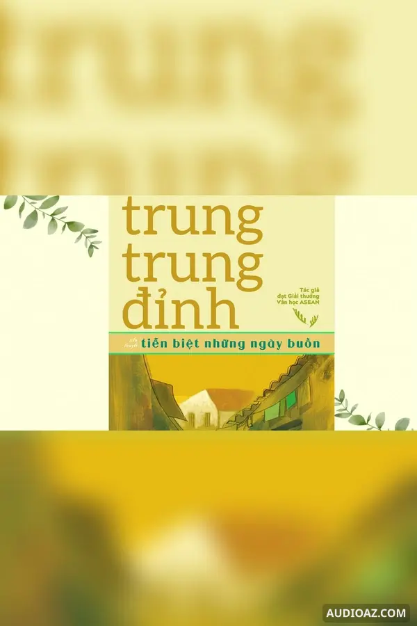 Tiễn biệt những ngày buồn