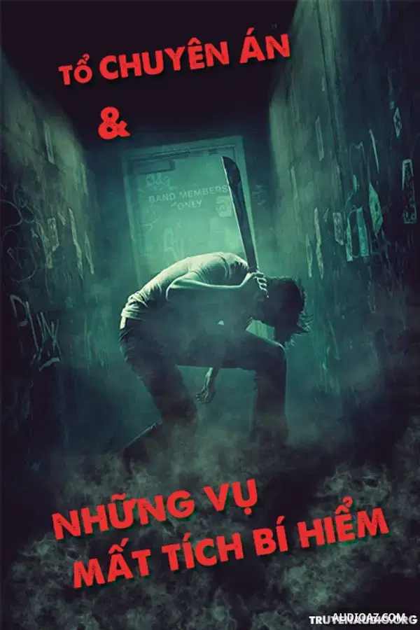 Tổ Chuyên Án Và Những Vụ Mất Tích Bí Hiểm