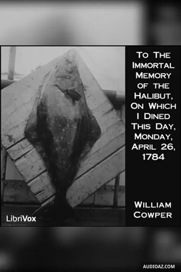 To The Immortal Memory of the Halibut - Free Audiobook