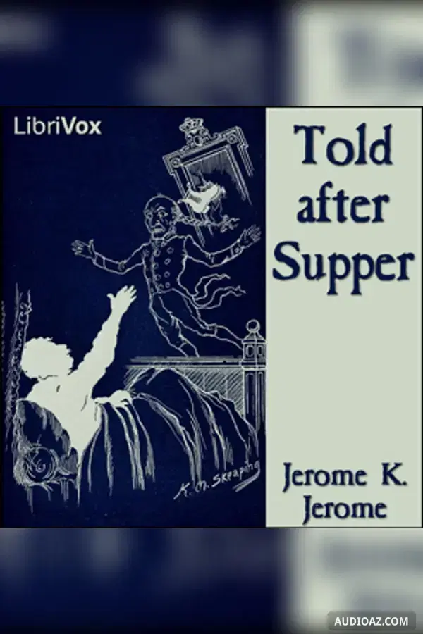 Told after Supper