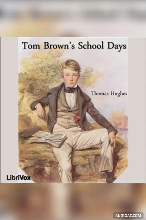 Tom Brown's School Days - Free Audiobook