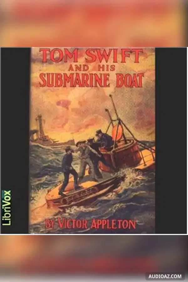 Tom Swift and His Submarine Boat