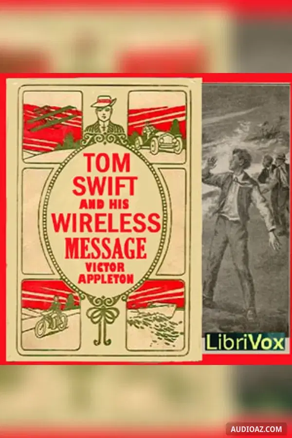Tom Swift and His Wireless Message