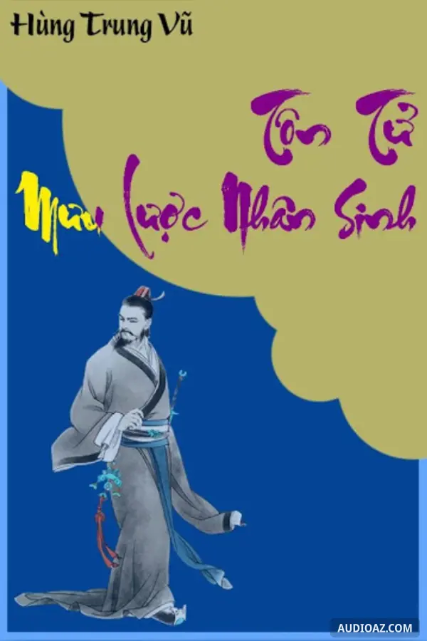 《Tôn Tử Mưu Lược Nhân Sinh》 - 免费有声读物