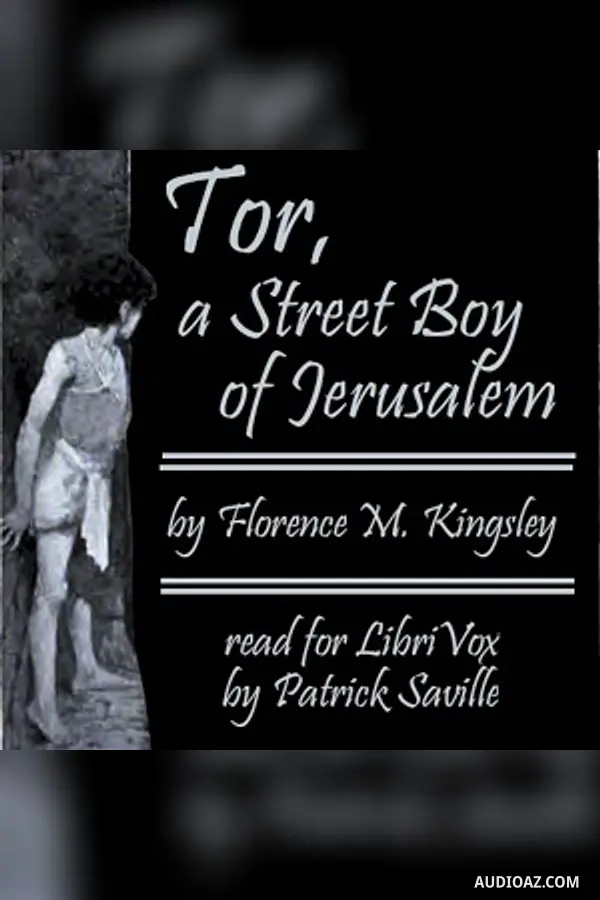 Tor, A Street Boy of Jerusalem - Free Audiobook