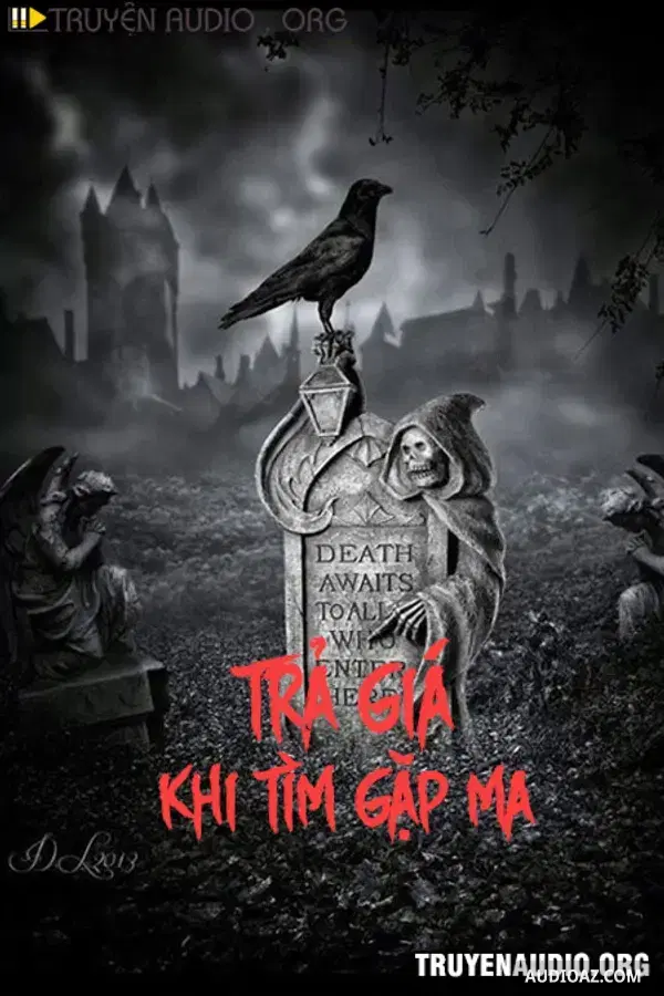 Trả Giá Khi Tìm Gặp Ma - Truyện Kinh Dị