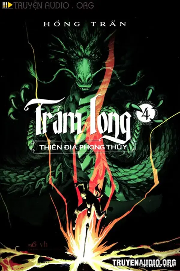 Trảm Long 4 - Thiên Địa Phong Thuỷ