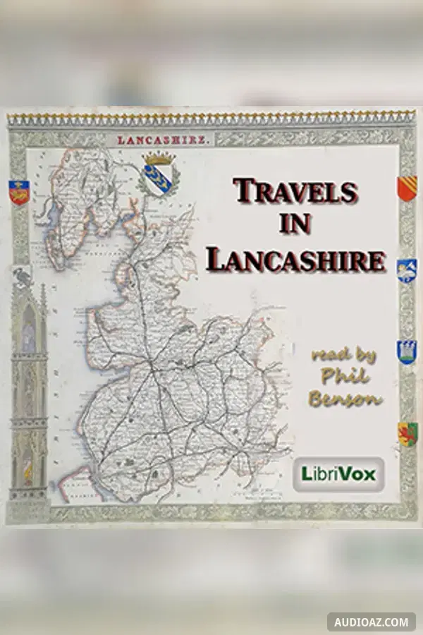 Travels in Lancashire - Free Audiobook