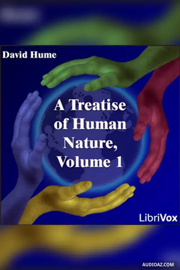 Treatise Of Human Nature, Volume 1