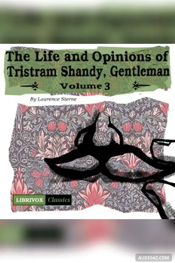 Life and Opinions of Tristram Shandy, Gentleman Vol. 3