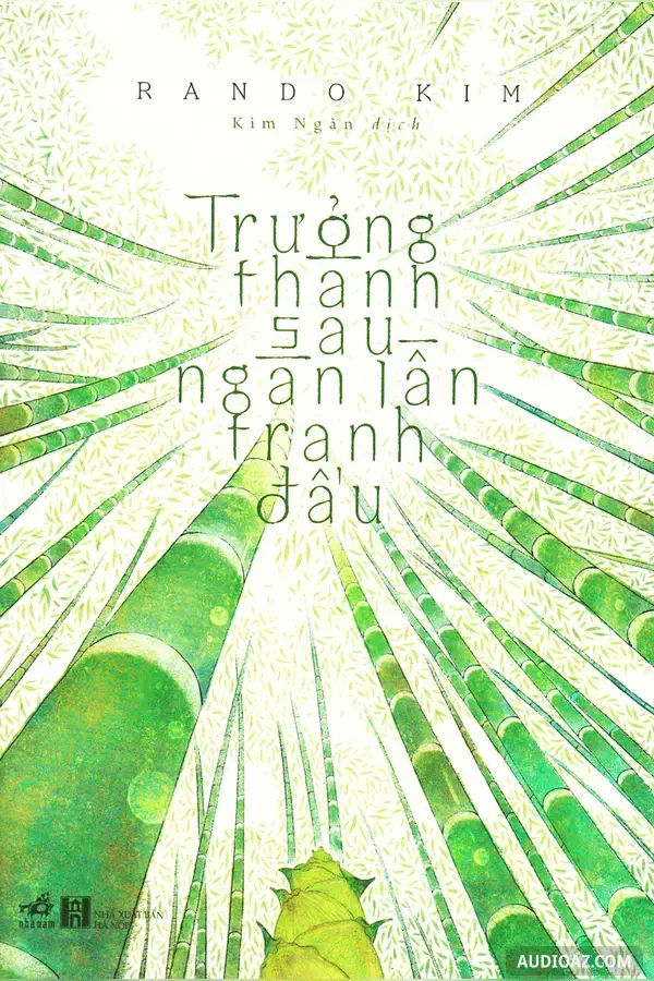 Trưởng Thành Sau Ngàn Lần Tranh Đấu - Free Audiobook