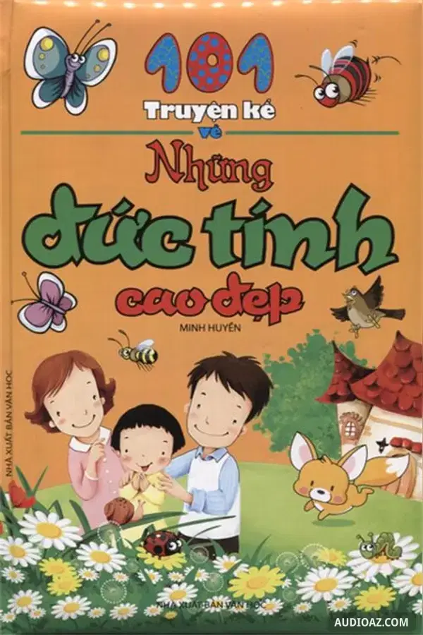 Truyện kể về Những đức tính cao đẹp