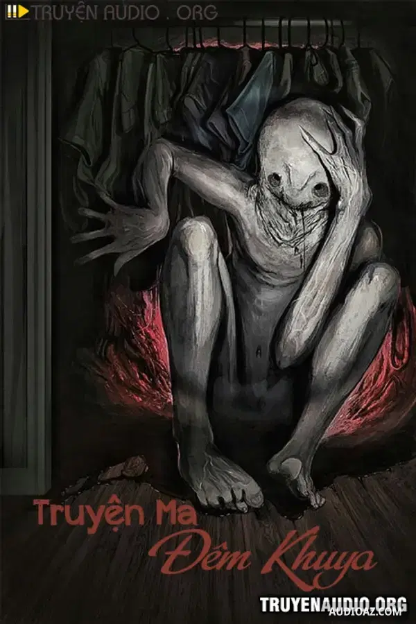 Truyện Ma Đêm Khuya