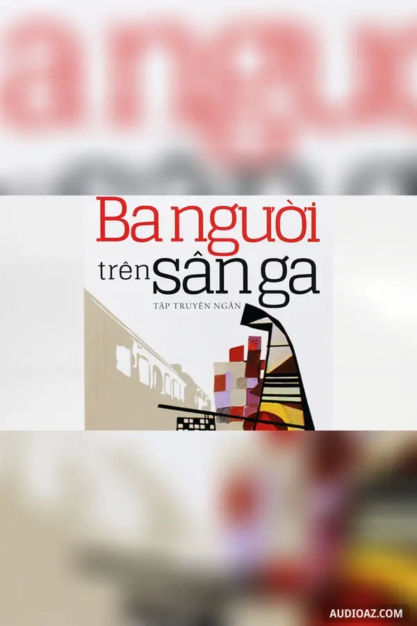 Ba người trên sân ga