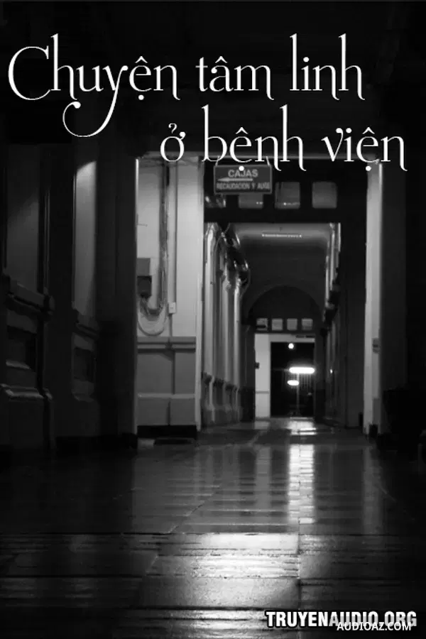 Truyện Tâm Linh Ở Bệnh Viện