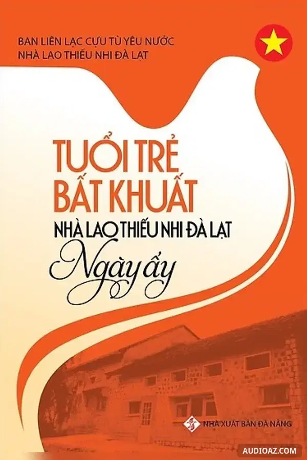 Tuổi Trẻ Bất Khuất - Free Audiobook