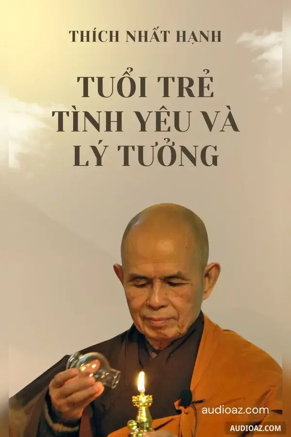 Tuổi Trẻ Tình Yêu Và Lý Tưởng