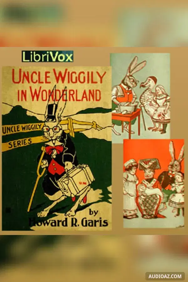Uncle Wiggily in Wonderland