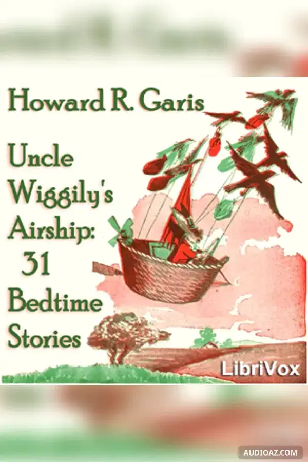 Uncle Wiggily's Airship: Bedtime Stories