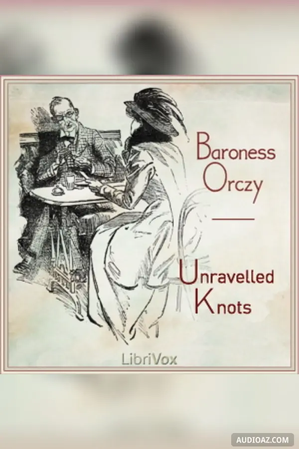 Unravelled Knots