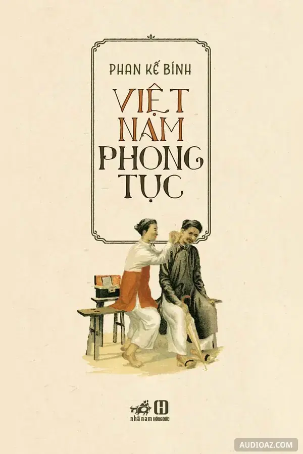 《Việt Nam Phong Tục》 - 免费有声读物