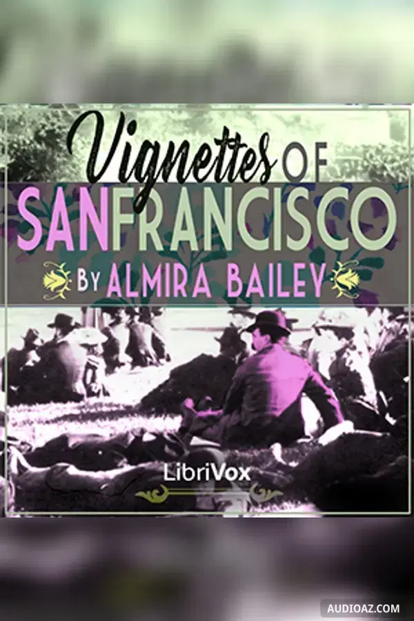 Vignettes of San Francisco