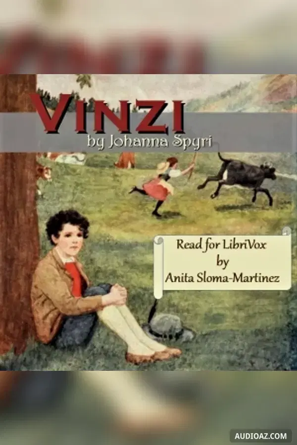 Vinzi: A Story of the Swiss Alps