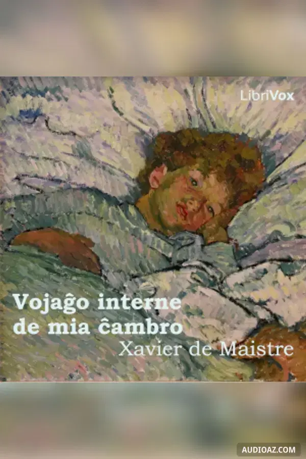 Vojaĝo interne de mia ĉambro