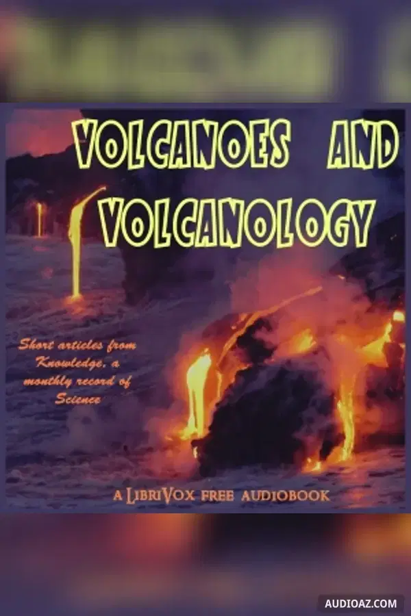 Volcanoes and Vulcanology (1885-1917)