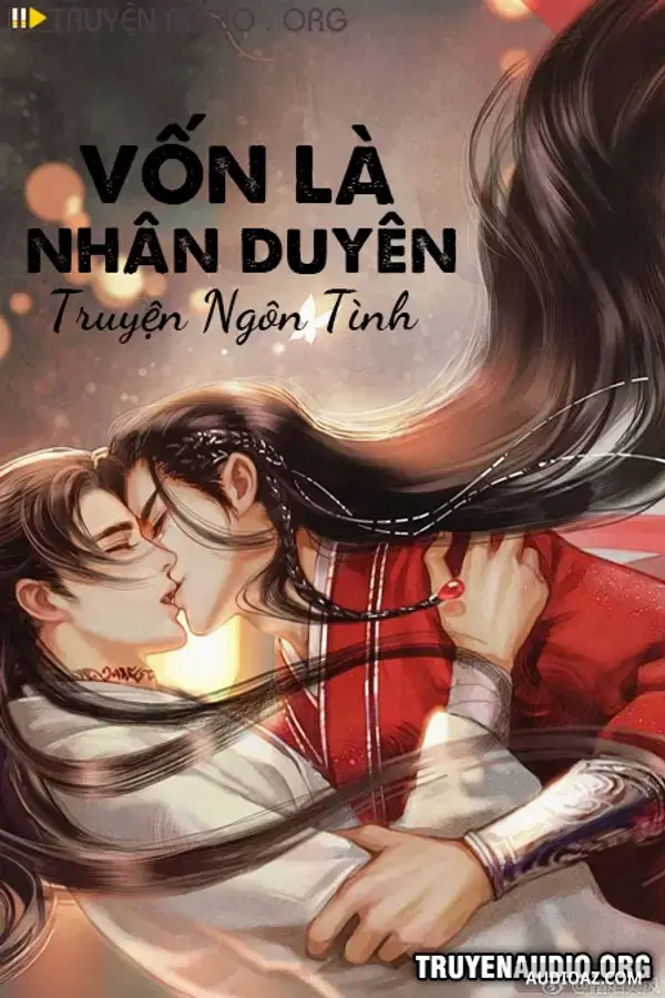 Vốn Là Nhân Duyên