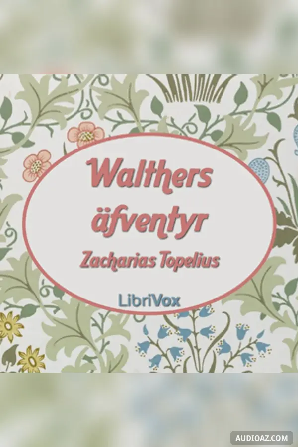 Walthers äfventyr - Sách nói Miễn phí