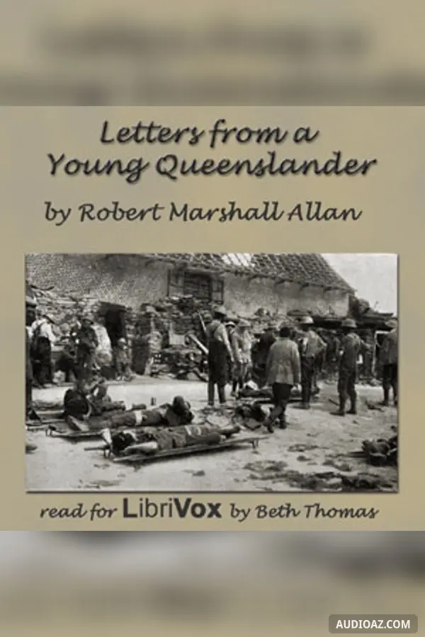 War Letters From A Young Queenslander