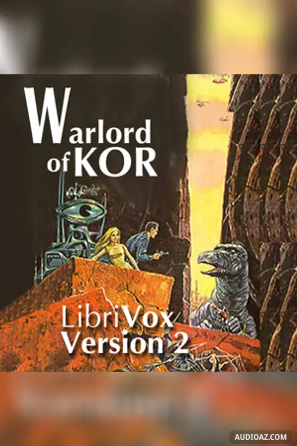 Warlord of Kor (version 2) - Free Audiobook